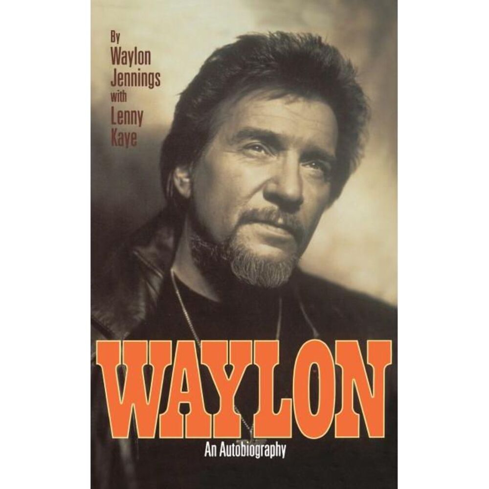 Waylon: Autobiography -- Waylon Jennings